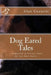 Dog Eared Tales: A Compilation of Excerpts, Short and Very Short Stories by Alan Guzzetti