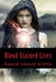 Blood Stained Lives by Ronald Edward Griffin