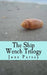 The Ship Wench Trilogy by June Parsay