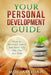 Your Personal Development Guide: How To Become Content and Enjoy Life One Day at a Time by Moe Alodah