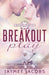 Breakout Play by Jaymee Jacobs