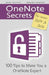 OneNote Secrets: 100 Tips for OneNote 2013 and 2016 by Marjolein Hoekstra