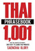 Thai Phrasebook: Learn Thai Language for Beginners, 1001 Easy to Learn Thai Phrases by Saenchai Glory