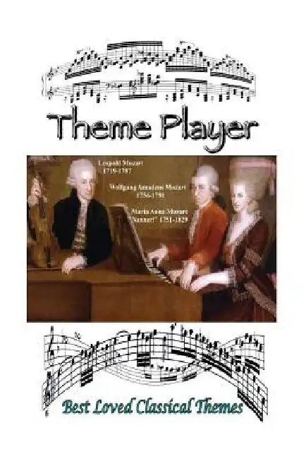 Theme Player Booklet: Best Loved Classical Themes by Givnology Wellness Arts