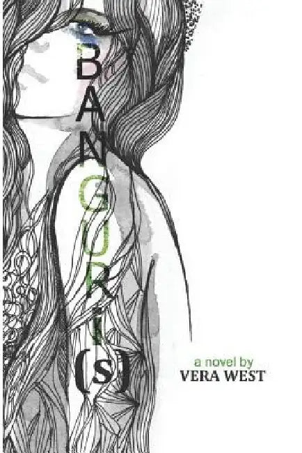 Banguri(s) by Vera West