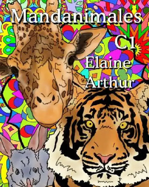 Mandanimales C1: La Coleccion by Arthur, Elaine