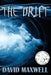 The Drift by David Maxwell