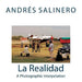 La Realidad: An Interpelation by Andrés Salinero