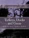 Turkeys, Ducks and Geese: How To Raise Turkeys Book 6 by Jackson Chambers