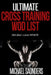 Ultimate Cross Training WOD List: Mit mehr als 1.000 WOD'S by Michael Saunders