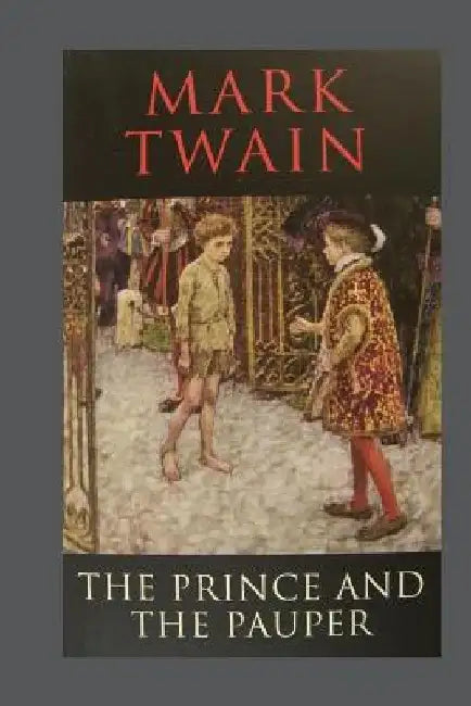 The Prince and The Pauper by Mark Twain