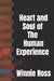 Heart and Soul of The Human Experience by Winnie Ross
