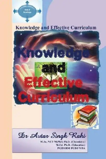 Knowledge and Effective Curriculum by Avtar Singh Rahi