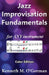 Jazz Improvisation Fundamentals: Color Edition by Kenneth M. O'Gorman
