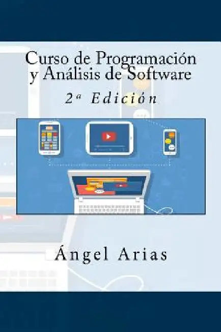 Curso de Programación y Análisis de Software: 2a Edición by Durango, Alicia