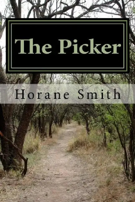 The Picker by Horane Smith
