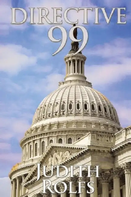 Directive 99 by Judith Rolfs