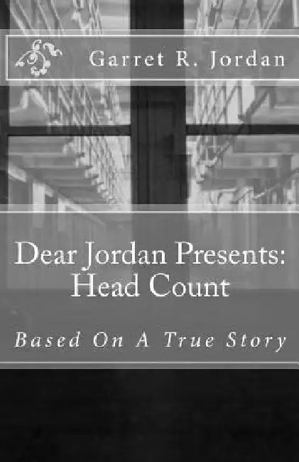 Dear Jordan Presents: Head Count: Based On Actual Events by Stephanie R. Jordan