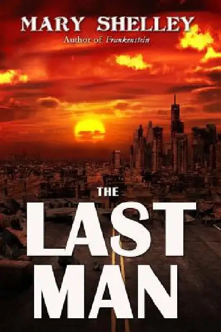 The Last Man by Mary Shelley
