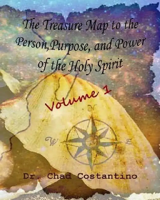 The Treasure Map to the Person, Purpose, and Power of the Holy Spirit: A Devotional for Youth by Gavriela Powers