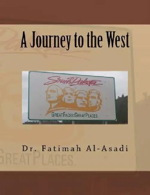 A Journey to the West by Fatimah Al-Asadi