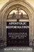 Apostolic Reformation: God's Wisdom to Mature the Church and Fulfill the Great Commission by Scott McConaughey