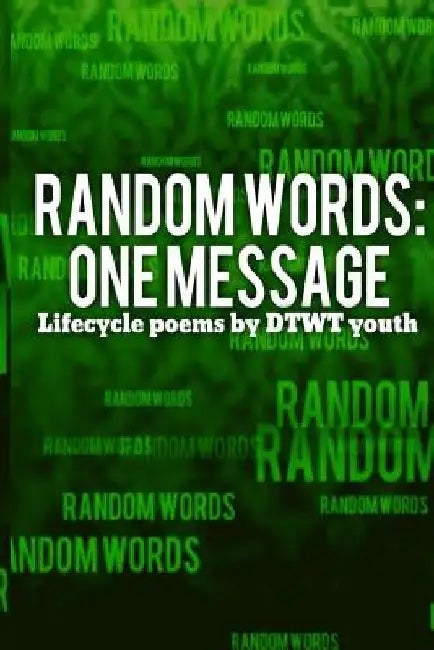 Random Words - One Message by Dothewritething