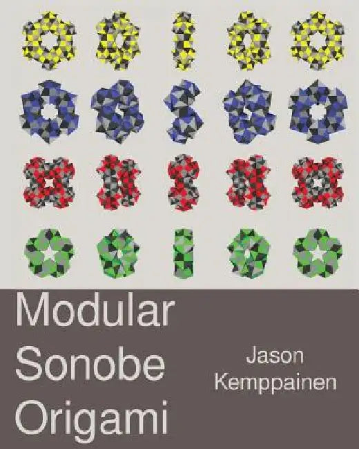 Modular Sonobe Origami by Jason Kemppainen