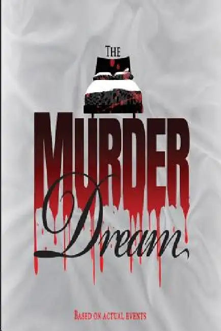 The Murder Dream by Cornellius D. Jefferson