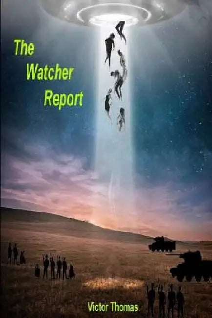 The Watcher Report by Victor Thomas