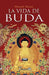 La vida de Buda by Thomas, Edward J.