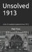 Unsolved 1913 by Pat Finn