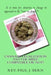 Cannabis Legalization and the Bible: Compatible or Not? by Bern, Rev Paul J.