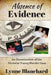 Absence of Evidence: An Examination of the Michelle Young Murder Case by Lynne Blanchard