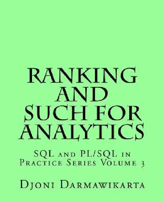 Ranking and Such for Analytics by Djoni Darmawikarta