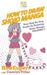 How To Draw Shojo Manga: Your Step-By-Step Guide To Drawing Shojo Manga - Volume 2 by Caselyn Villar