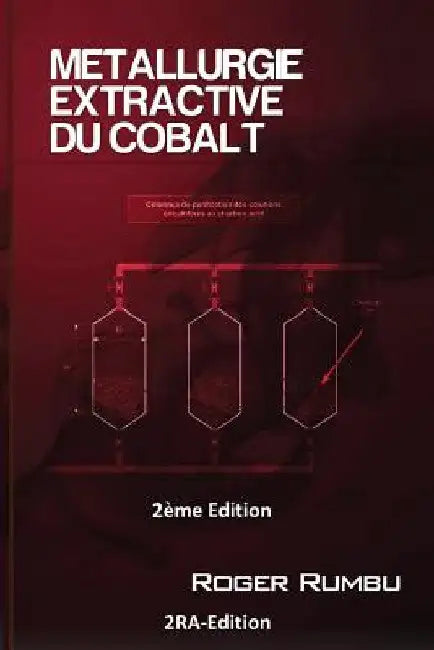 Metallurgie Extractive du Cobalt - 2eme Ed by Rumbu, Roger