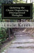 Quieting the Chaos: Organizing Disorganized Thoughts by Louie Keyes
