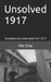 Unsolved 1917 by Pat Finn