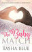 The Baby Match by Tasha Blue