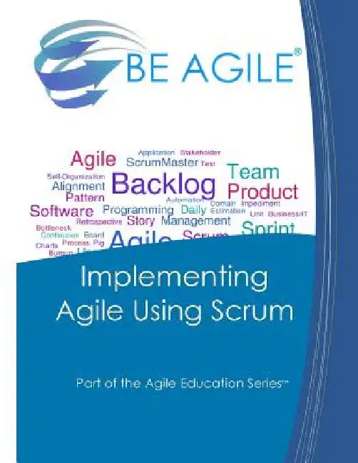 Implementing Agile Using Scrum by Dan Tousignant