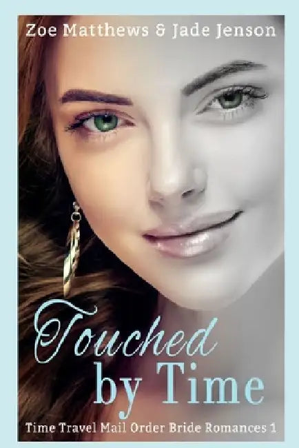 Touched By Time by Jade Jenson