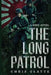 The Long Patrol: WWII Novel by Chris T. Glatte