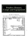 Poultry Houses, Coops and Equipment: A Book of Plans for the Chicken Raiser by Jackson Chambers