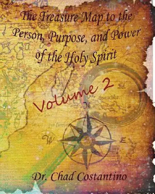 The Treasure Map to the Person, Purpose, and Power of the Holy Spirit: Volume 2: A Devotional for Youth by Gavriela Powers