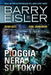 Pioggia Nera Su Tokyo: Romanzo con John Rain by Eisler, Barry