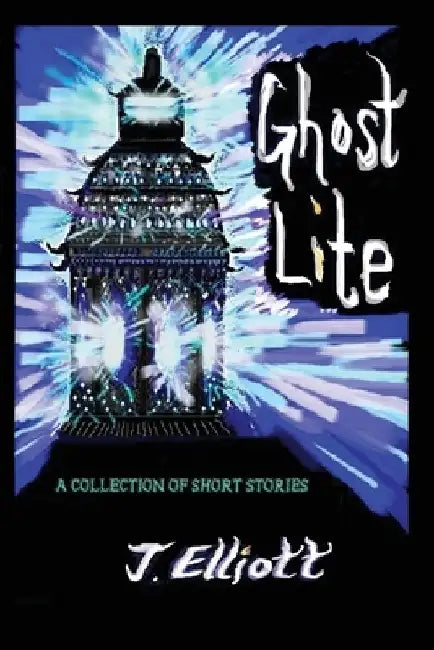 Ghost Lite by J. Elliott