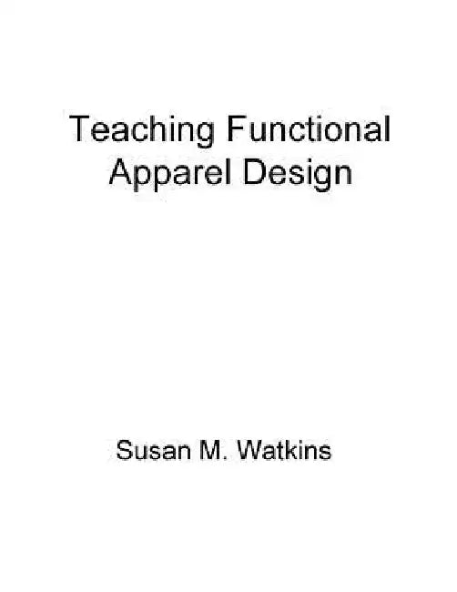 Teaching Functional Apparel Design by Susan M. Watkins