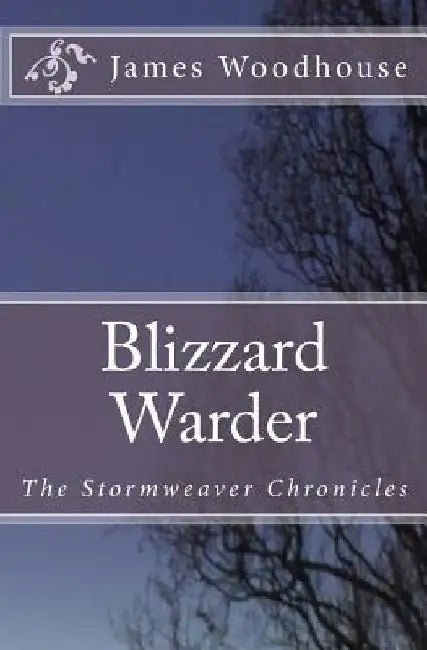 Blizzard Warder by James Woodhouse