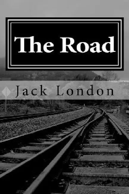 The Road by Jack London